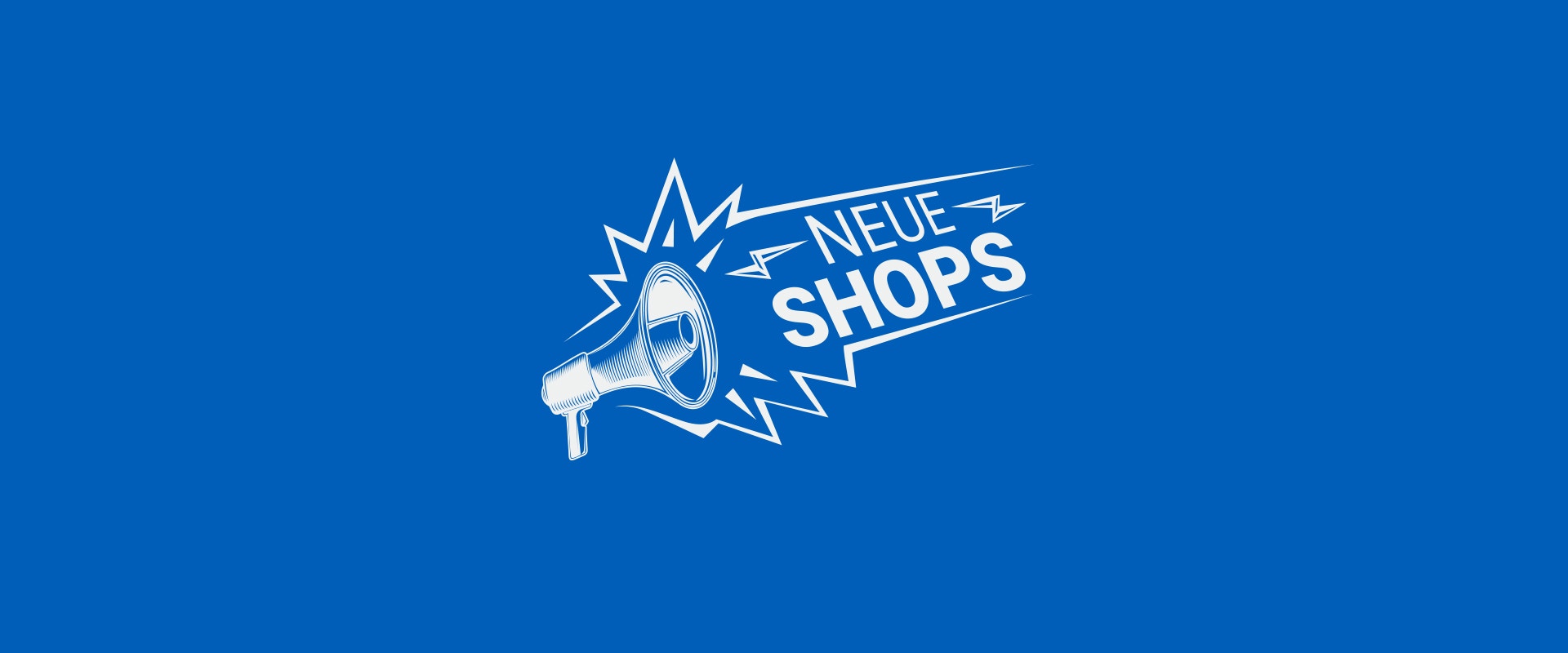 Der Schriftzug "Neue Shops" auf blauem Hintergrund